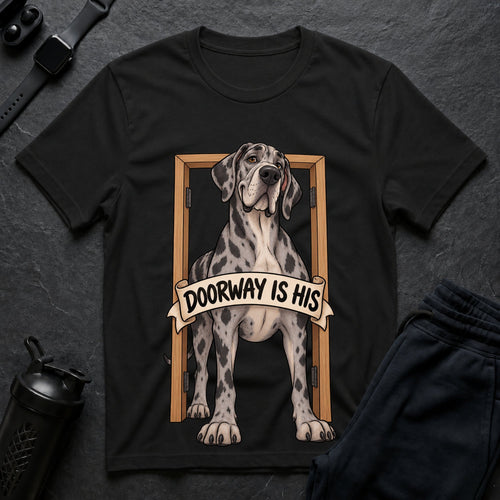 Doorway Is His – Great Dane T-Shirt