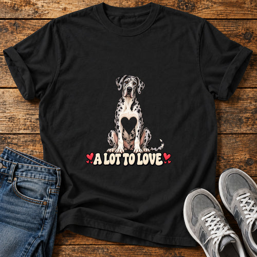 A Lot To Great Dane graphic T-shirt in Black, shown on a flat-lay shirt mockup