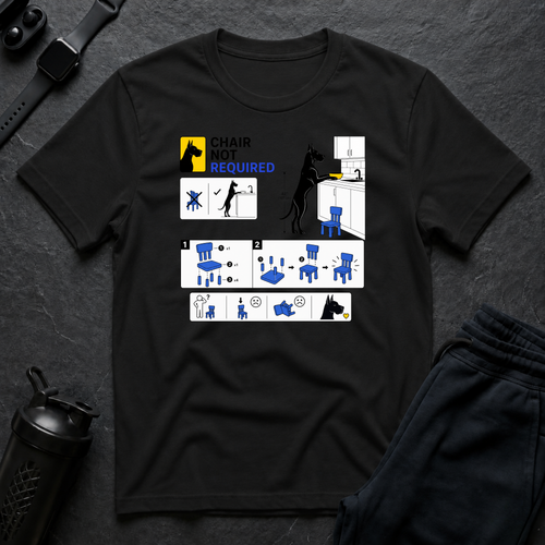 Chair Not Required T-Shirt
