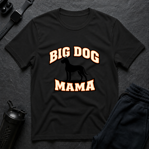 Big Dog Mama T-Shirt
