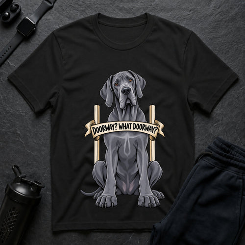 Doorway Dilemma – Great Dane T-Shirt