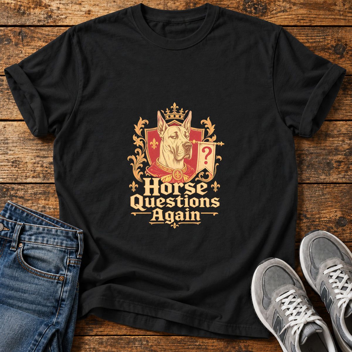 Horse Questions Again Great Dane graphic T-shirt in Black, shown on a flat-lay shirt mockup