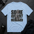 Some Assembly Required T-shirt