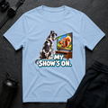 My Show's On