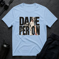 Dane Person T-shirt