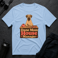 Dane Mom Manager T-Shirt