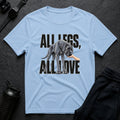 All Legs Love T-shirt