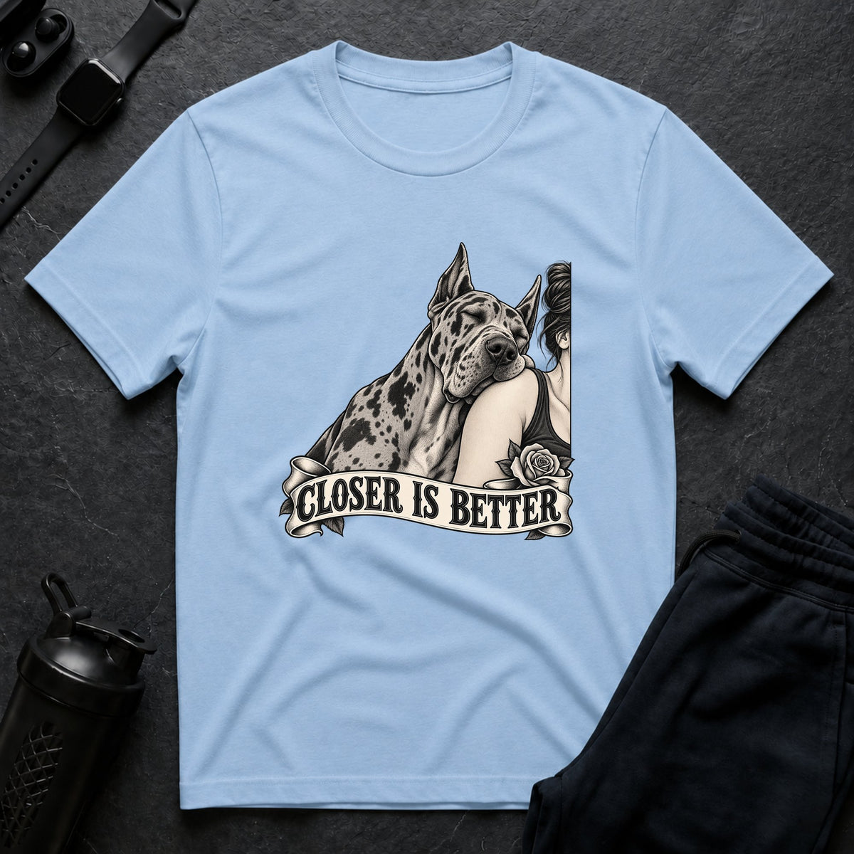 Closer Is Better T-shirt