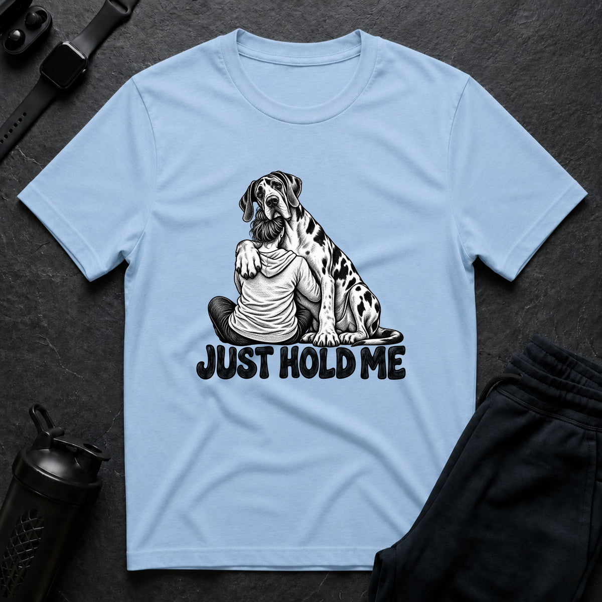 Just Hold Me T-shirt