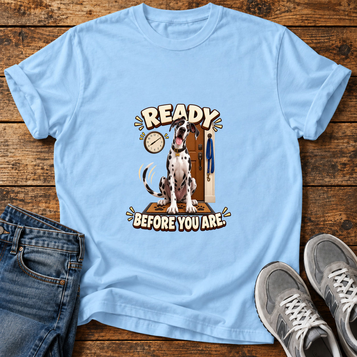 Ready Before You Great Dane graphic T-shirt in Light Blue, shown on a flat-lay shirt mockup