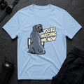 You're Watching Me T-shirt