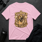 In Slobber We Trust