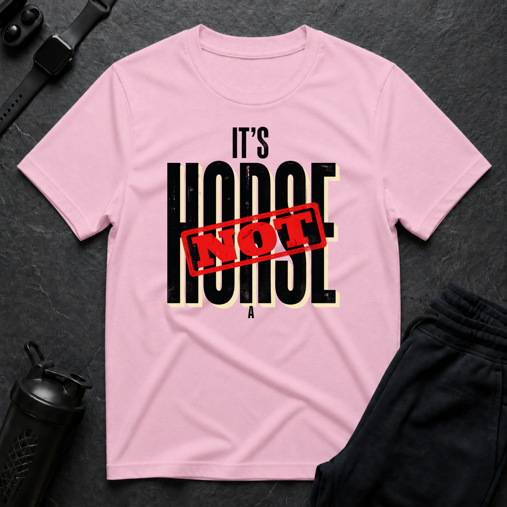 Not A Horse Statement