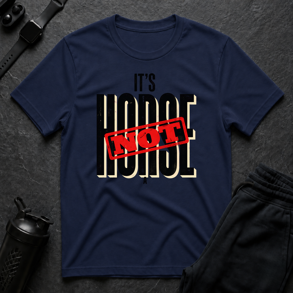 Not A Horse Statement