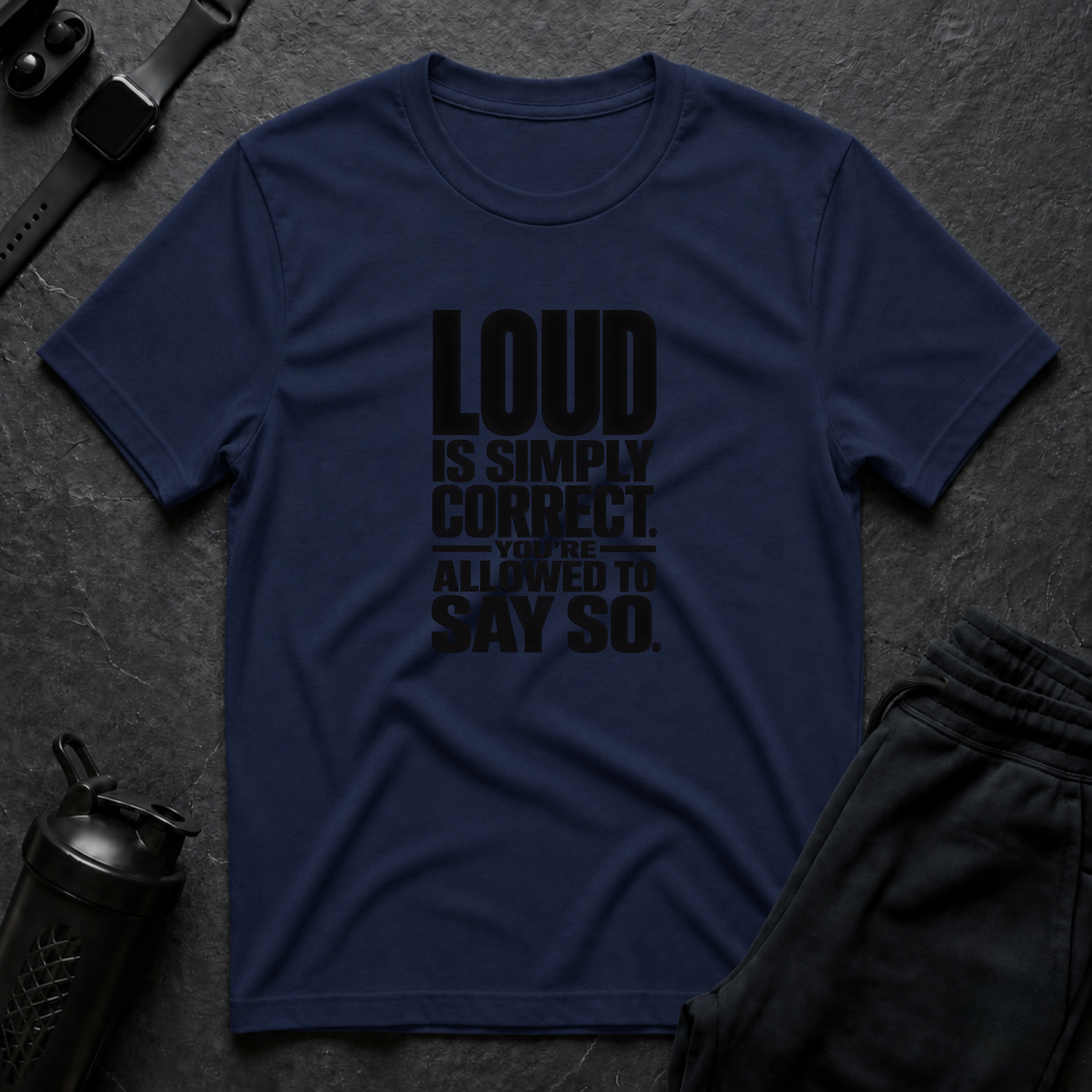 Loud Is Correct