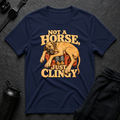 Clingy Not Horse T-Shirt