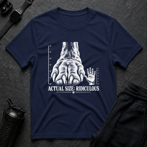 Actual Size Ridiculous T-shirt