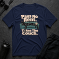 Pays No Rent T-Shirt