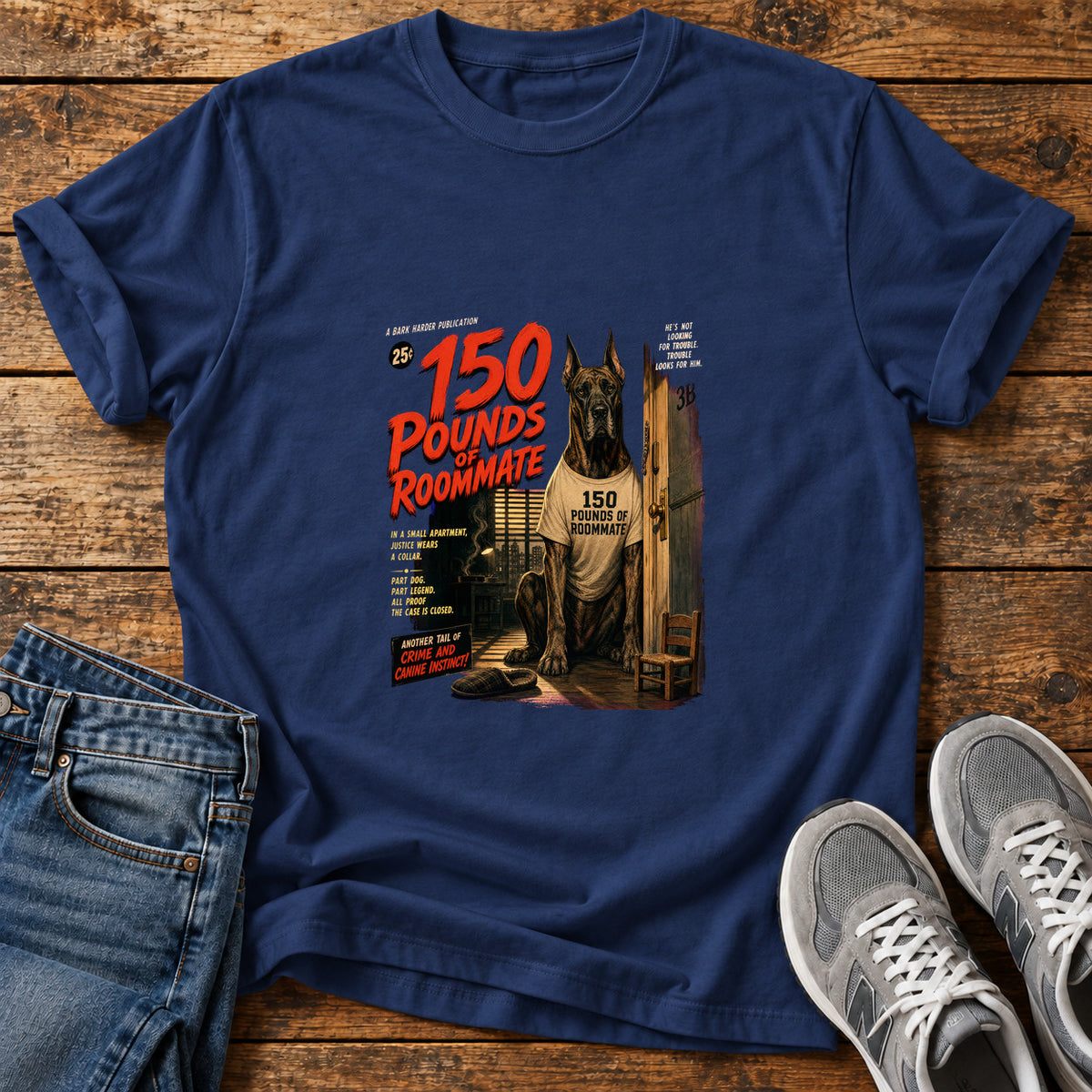 150 Pounds Roommate Great Dane graphic T-shirt in Navy, shown on a flat-lay shirt mockup