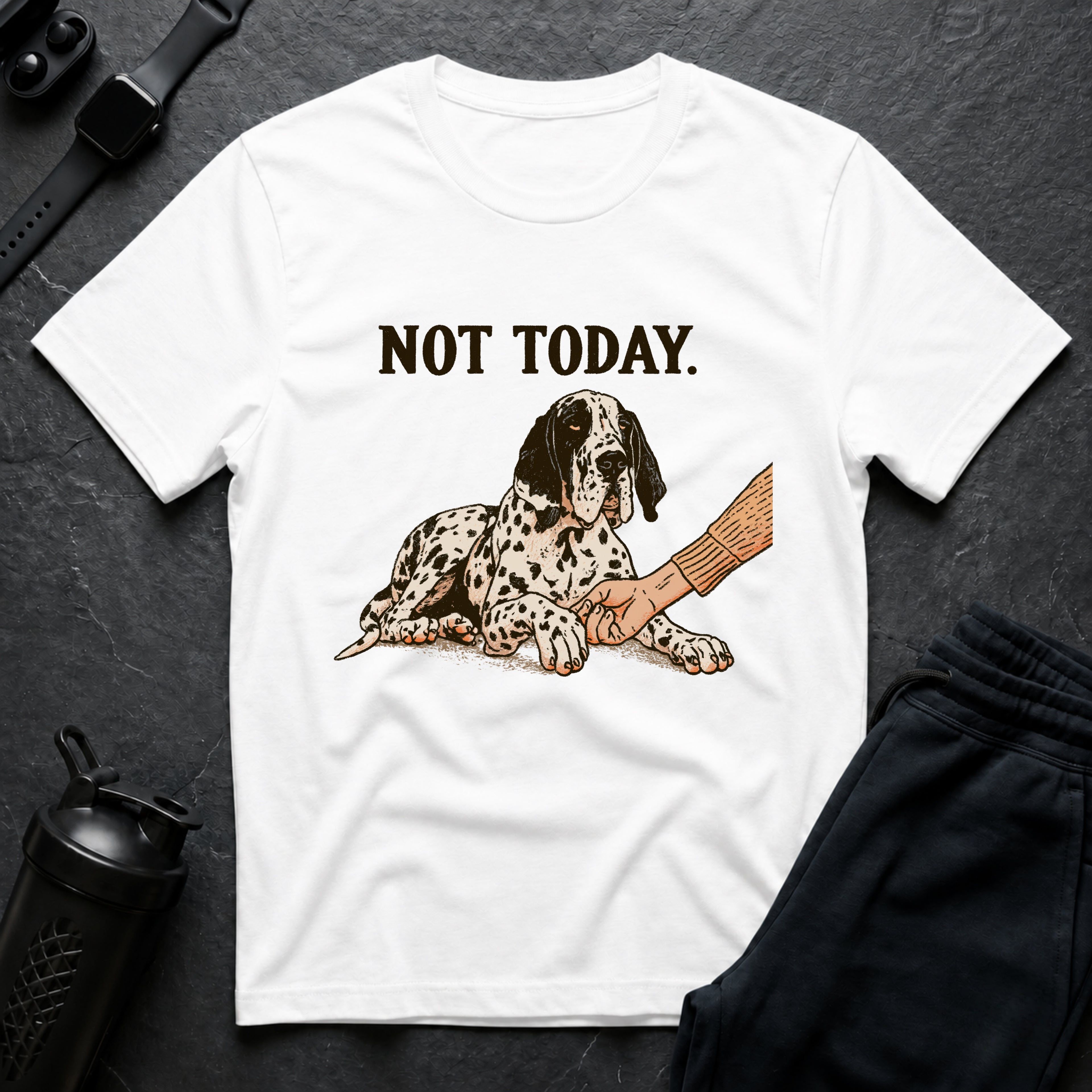 Not Today