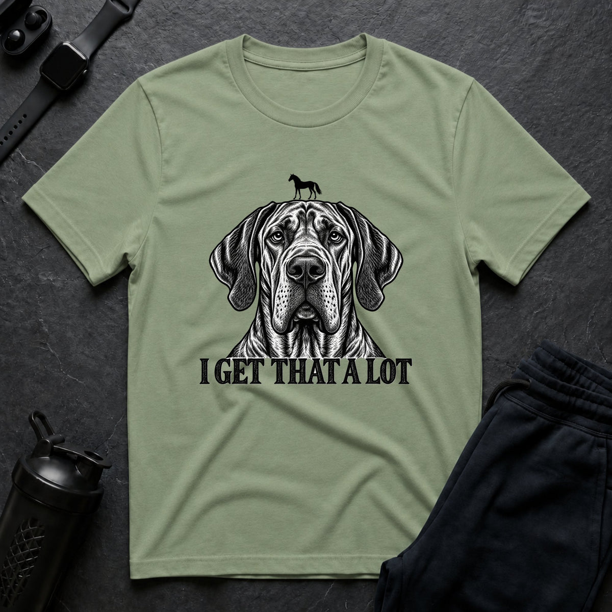 I Get That – Great Dane T-Shirt
