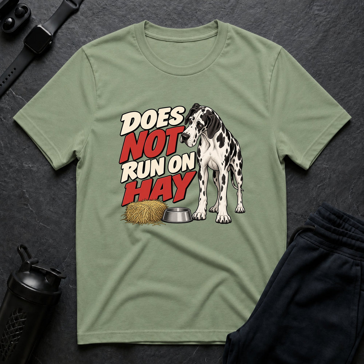 Not On Hay – Great Dane T-Shirt