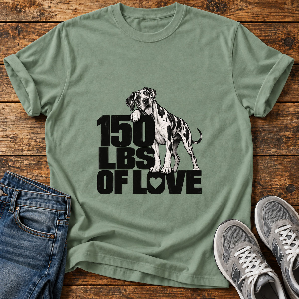 150 Lbs Love Great Dane graphic T-shirt in Sage, shown on a flat-lay shirt mockup