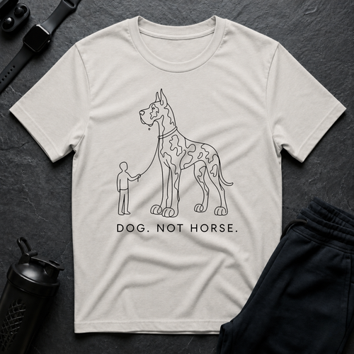 Dog Not Horse T-Shirt