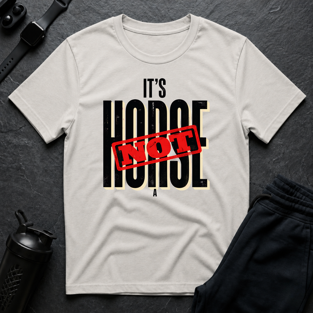 Not A Horse Statement