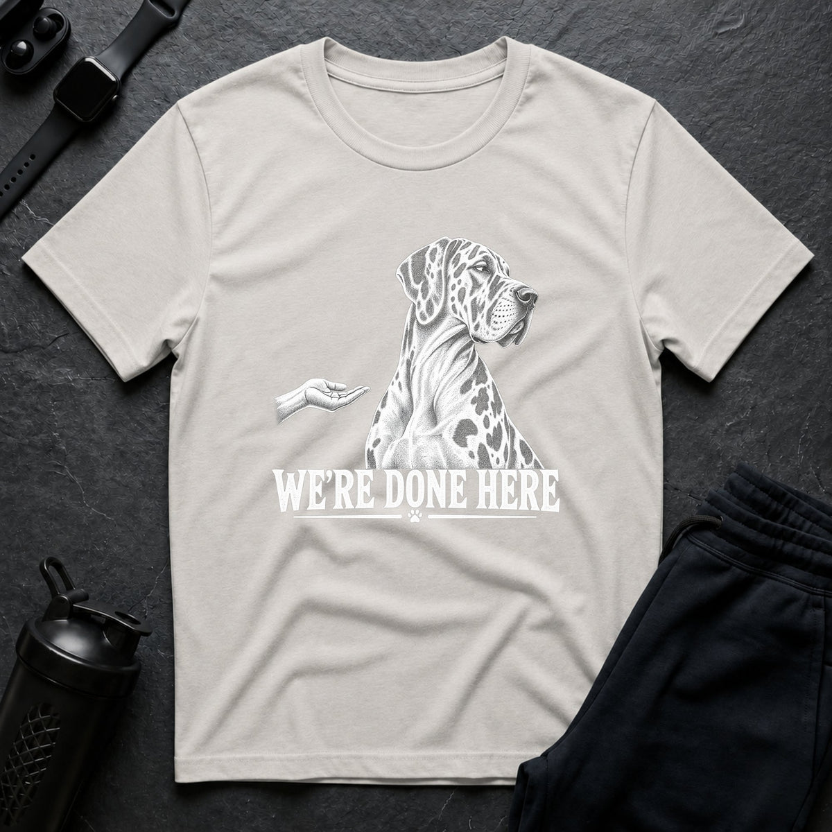 We're Done Here – Great Dane T-Shirt