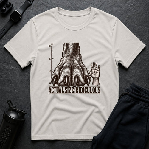 Actual Size Ridiculous T-shirt