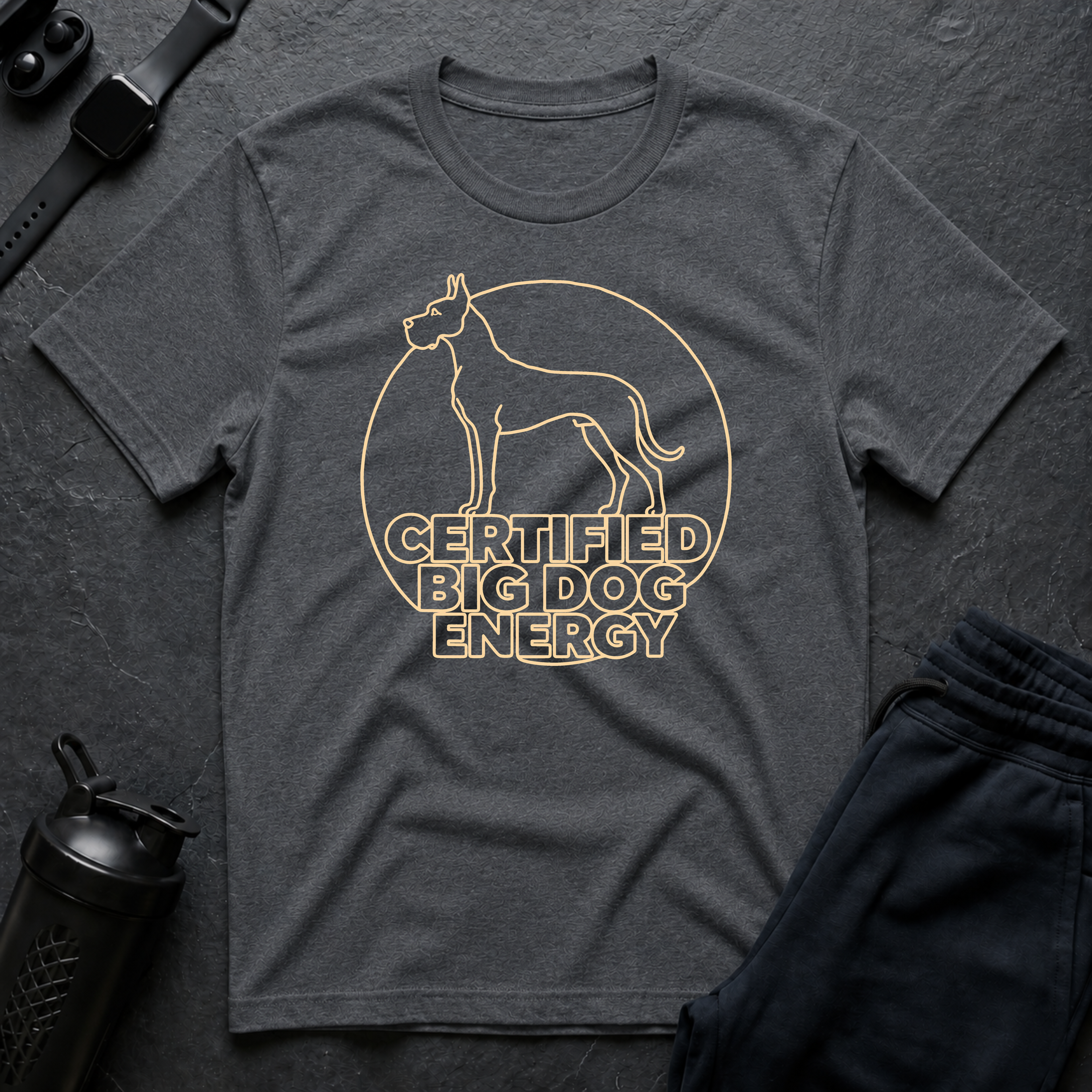 Certified Big Dog Energy