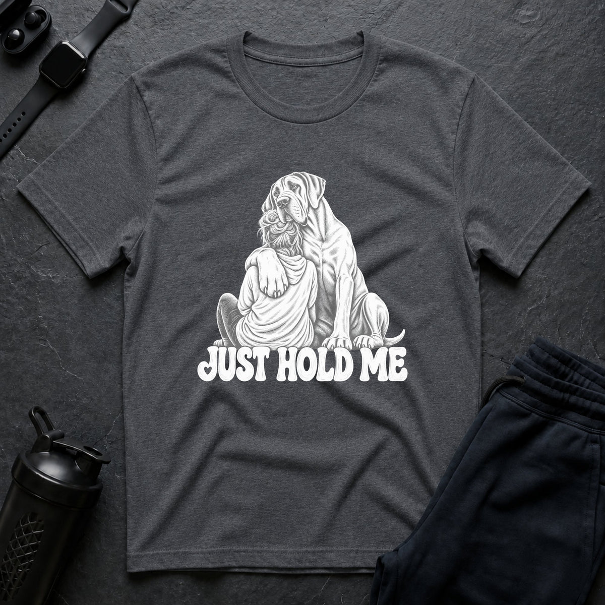 Just Hold Me – Great Dane T-Shirt