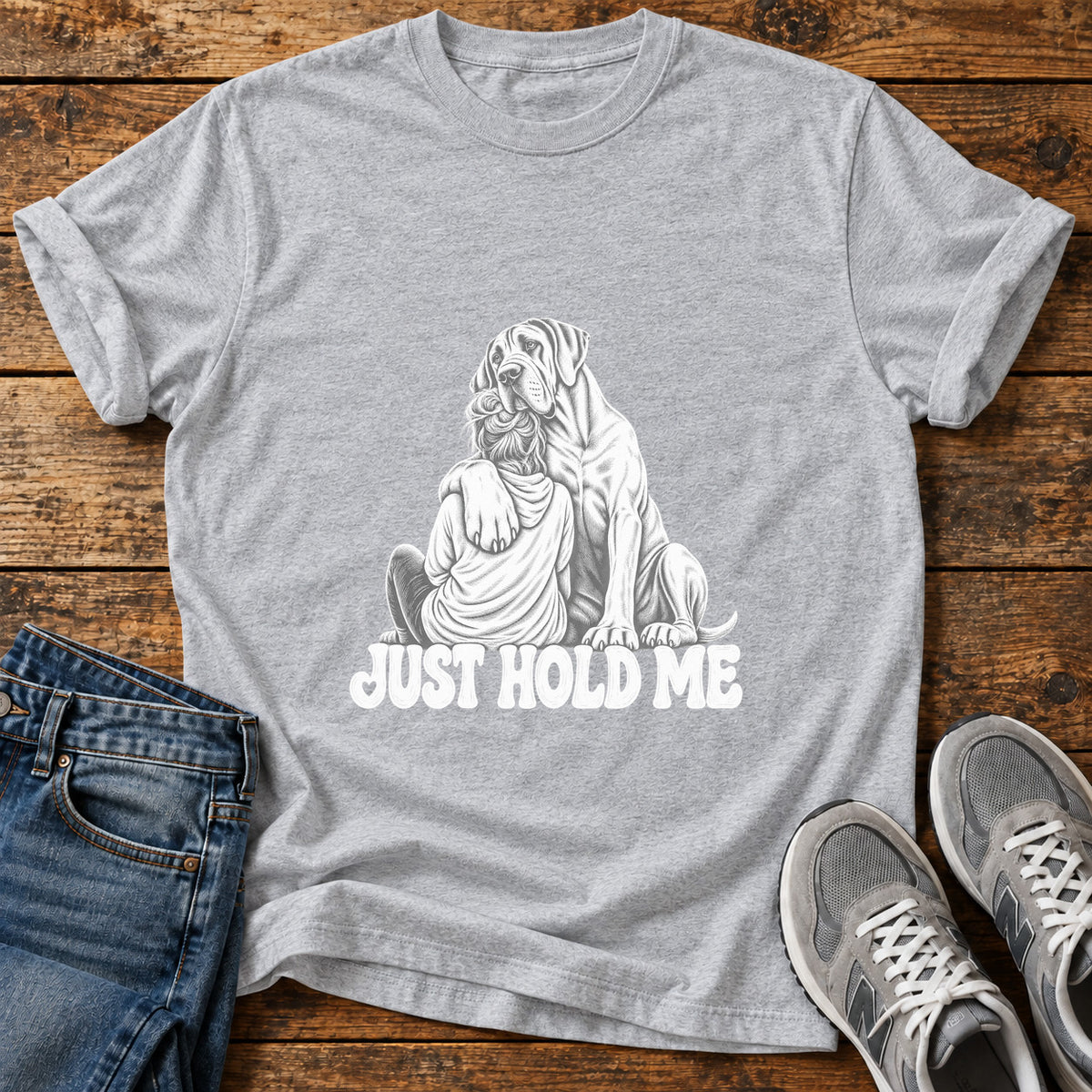 Just Hold Me Great Dane graphic T-shirt in Sport Grey, shown on a flat-lay shirt mockup