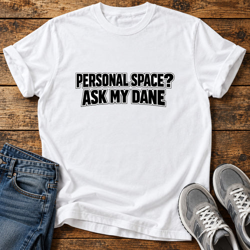 Ask My Dane Great Dane graphic T-shirt in White, shown on a flat-lay shirt mockup