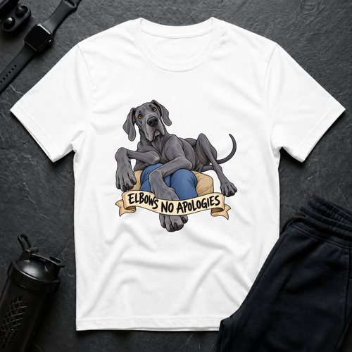 Elbows No Apologies – Great Dane T-Shirt design