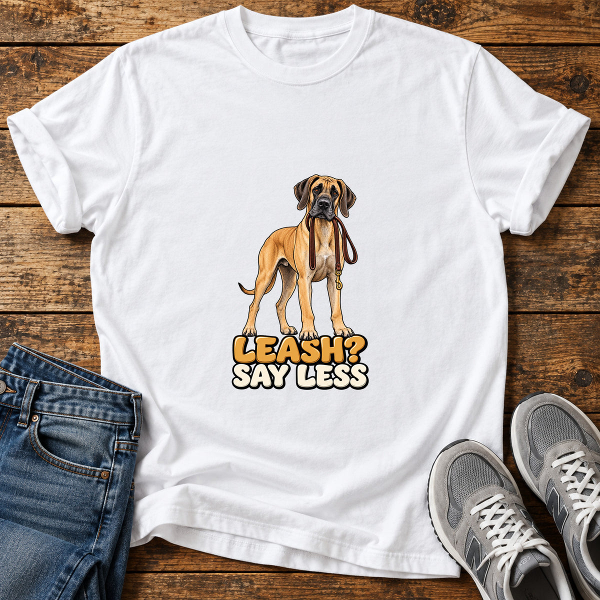 Leash Say Less Great Dane graphic T-shirt in White, shown on a flat-lay shirt mockup