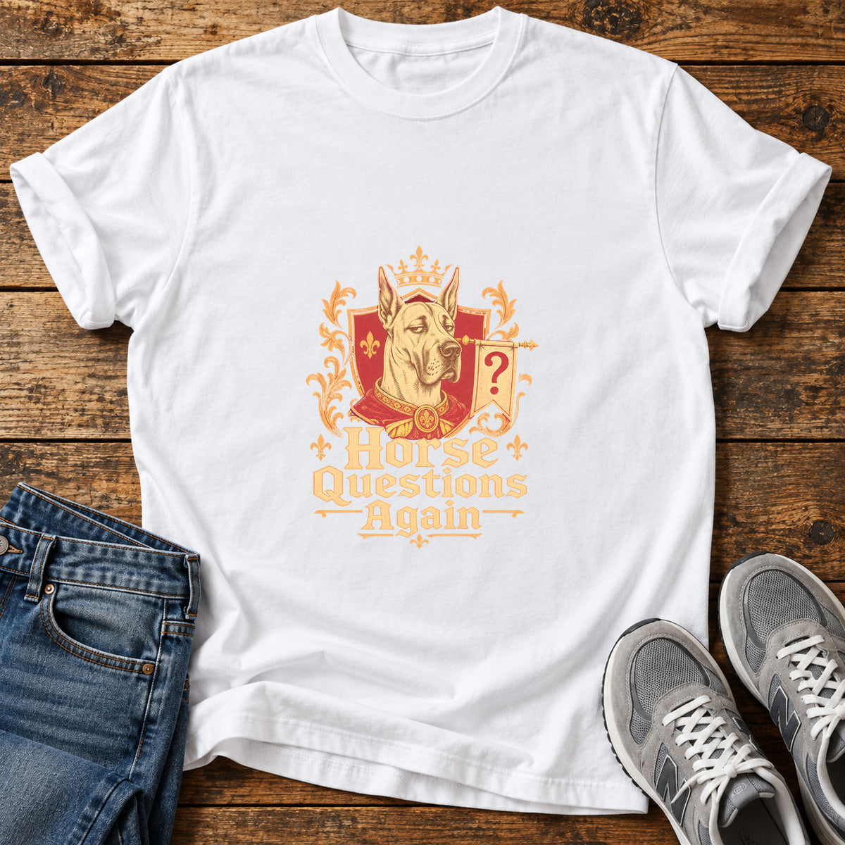Horse Questions Again Great Dane graphic T-shirt in White, shown on a flat-lay shirt mockup