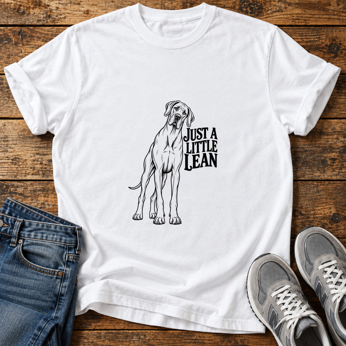 Just A Lean Great Dane graphic T-shirt in White, shown on a flat-lay shirt mockup
